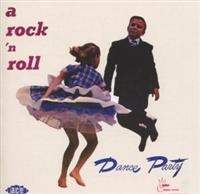 Various Artists - A Rock 'N' Roll Dance Party