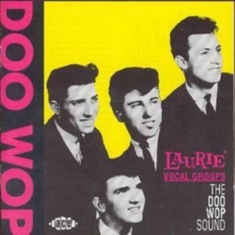 Various Artists - Laurie Vocal Groups: The Doo Wop So