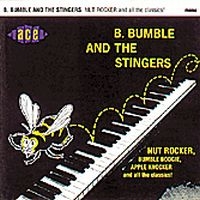 B Bumble And The Stingers - Nut Rocker