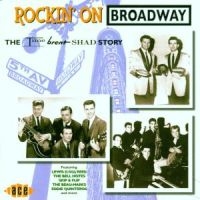 Various Artists - Rockin' On Broadway: Time, Brent, S