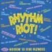 Blandade Artister - Rhythm Riot! in the group CD / Jazz/Blues at Bengans Skivbutik AB (1811004)