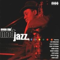 Various Artists - Even Mo' Mod Jazz