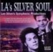 Blandade Artister - L.A.'s Silver Soul: Lee Silver's Sy in the group OTHER / Övrigt /  at Bengans Skivbutik AB (1811193)