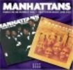 Manhattans - There's No Me Without You/That's Ho in the group CD / RNB, Disco & Soul at Bengans Skivbutik AB (1811197)