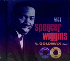 Wiggins Spencer - Goldwax Years