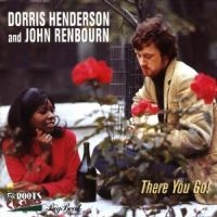 Henderson Dorris And John Renbourn - There You Go