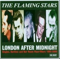 Flaming Stars - London After Midnight