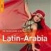 Blandade Artister - Rough Guide To Latin-Arabia in the group CD / Worldmusic/ Folkmusik at Bengans Skivbutik AB (1812567)