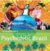 Blandade Artister - Rough Guide To Psychedelic Brazil *