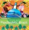 Blandade Artister - Rough Guide To Psychedelic Brazil * in the group OTHER / Övrigt /  at Bengans Skivbutik AB (1812683)