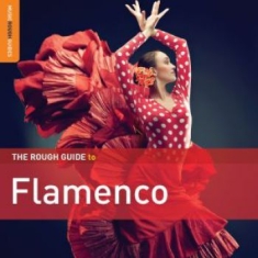 Blandade Artister - Rough Guide To Flamenco (3Rd Editio