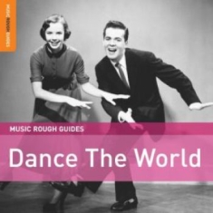 Blandade Artister - Rough Guides: Dance The World