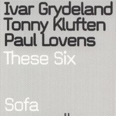 Grudeland Ivar Kluften & Paul Love - These Six