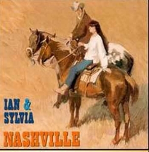 Ian And Sylvia - Nashville