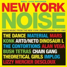 Soul Jazz Records Presents - New York Noise