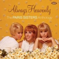Paris Sisters - Always Heavenly - Anthology