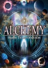 Alchemy: Human Transformation - Film in the group OTHER / Music-DVD & Bluray at Bengans Skivbutik AB (1818212)