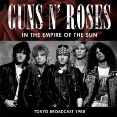 Guns N' Roses - In The Empire Of The Sun (Tokyo 198