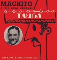 Machito Y Sus Afro Cubanas - 