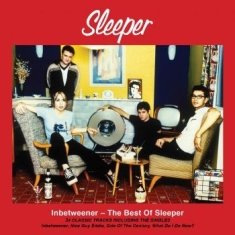 Sleeper - Inbetweener - Best Of Sleeper