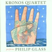 Kronos Quartet - Kronos Quartet Performs Philip