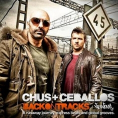 Chus & Ceballos - Back On Tracks