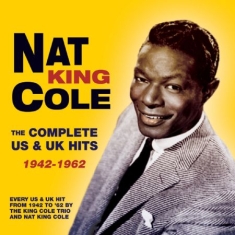 Cole Nat King - Complete Us & Uk Hits 1942-62