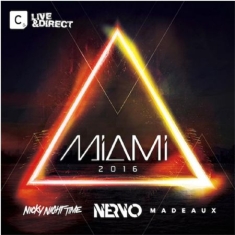 Blandade Artister - Miami 2016 - Mixed By Nervo