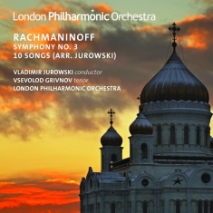Rachmaninov S. - Symphony No.3 & 10 Songs (Arr.Jurowski)