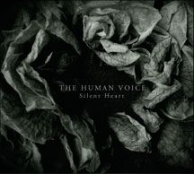 Human Voice - Silent Heart in the group OTHER / Övrigt /  at Bengans Skivbutik AB (1874165)