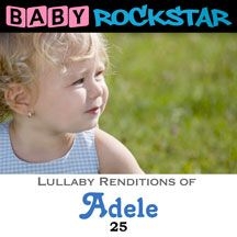 Baby Rockstar - Adele 25: Lullaby Renditions in the group CD / Pop at Bengans Skivbutik AB (1874177)