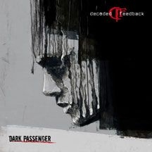Decoded Feedback - Dark Passenger in the group OTHER / Övrigt /  at Bengans Skivbutik AB (1874250)