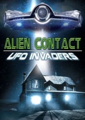 Alien Contact: Ufo Invaders - Film i gruppen ÖVRIGT / Musik-DVD & Bluray hos Bengans Skivbutik AB (1874284)
