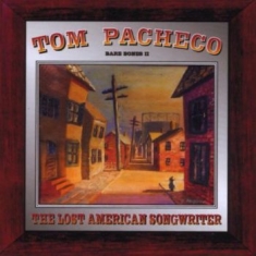 Pachero Tom - Lost American Songwriter