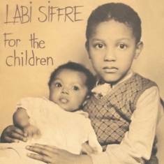 Siffre Labi - For The Children