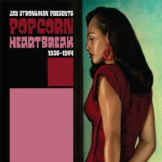 Blandade Artister - Popcorn Heartbreak (Jay Strongman P