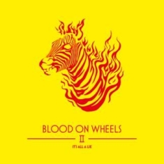 Blood On Wheels - It's All A Lie (Inkl.Cd)