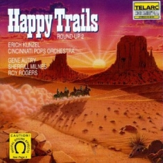 Cincinnati Pops Orch/Kunzel - Happy Trails