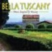 Blandade Artister - Bella Tuscany in the group CD / Pop-Rock at Bengans Skivbutik AB (1902133)