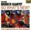 Brubeck Dave - So What's New in the group CD / Jazz/Blues at Bengans Skivbutik AB (1902225)