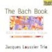 Loussier Jacques - The Bach Book in the group OTHER / Övrigt /  at Bengans Skivbutik AB (1902242)