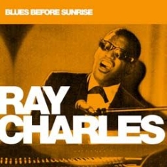 Charles Ray - Blues Before Sunrise in the group CD / Pop-Rock,RnB-Soul at Bengans Skivbutik AB (1902639)