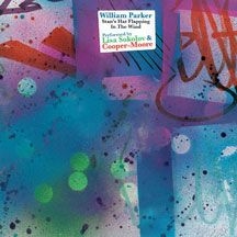 Parker William - Stan's Hat Flapping In The Wind in the group OTHER / Övrigt /  at Bengans Skivbutik AB (1907084)