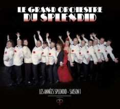 Grand Orchestre Du Splendid - Les Année Splendid Saison 1