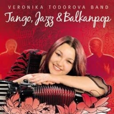 Veronika Todorova Band - Balkanpop
