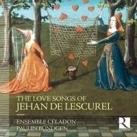 Lescurel Jehan De - The Love Songs Of Jehan De Lescurel