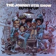 Otis Johnny - Cuttin' Up in the group CD / Blues at Bengans Skivbutik AB (1911130)