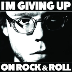 Christopher The Conquered - I\m Giving Up On Rock & Roll