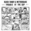 Black Randy & Metrosquad - Trouble At The Cup / Loner With A B in the group OTHER / Övrigt /  at Bengans Skivbutik AB (1914002)