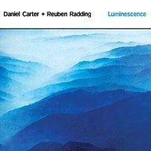 Carter Daniel & Reuben Radding - Luminescence in the group OTHER / Övrigt /  at Bengans Skivbutik AB (1916323)